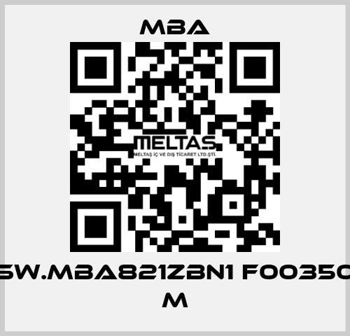 SW.MBA821ZBN1 F00350 M MBA