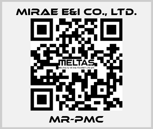 MR-PMC Mirae E&I Co., Ltd.