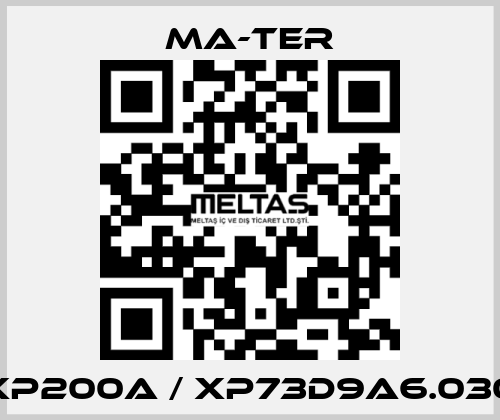 XP200A / XP73D9A6.030 MA-TER