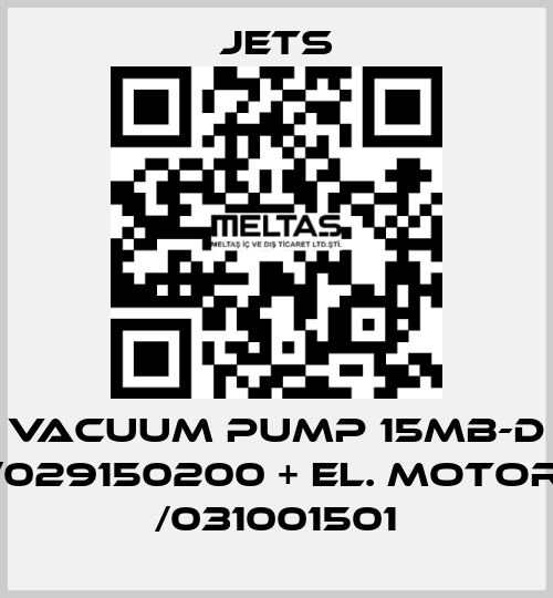 vacuum pump 15MB-D /029150200 + el. motor /031001501 JETS