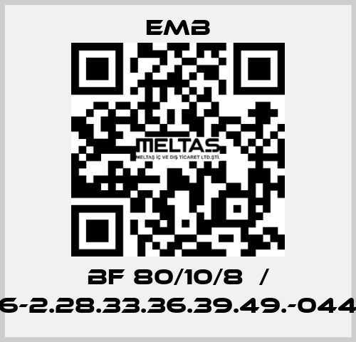BF 80/10/8  / 26-2.28.33.36.39.49.-0443 Emb
