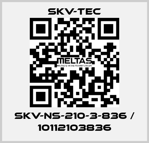 SKV-NS-210-3-836 / 10112103836 SKV-tec