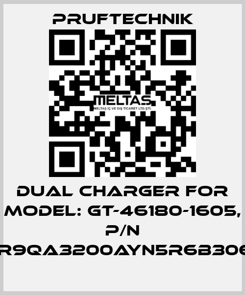 Dual charger for Model: GT-46180-1605, p/n WR9QA3200AYN5R6B3065 Pruftechnik