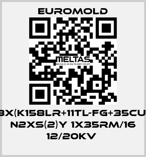 3X(K158LR+11TL-FG+35CU) N2XS(2)Y 1X35RM/16 12/20KV  EUROMOLD