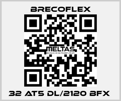 32 AT5 DL/2120 BFX  Brecoflex