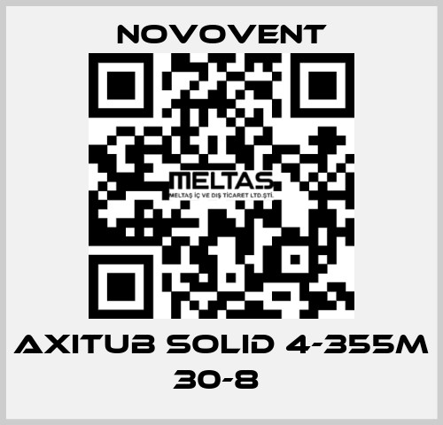 AXITUB SOLID 4-355M 30-8  Novovent